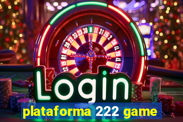 plataforma 222 game